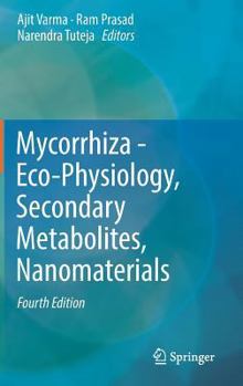 Hardcover Mycorrhiza - Eco-Physiology, Secondary Metabolites, Nanomaterials Book