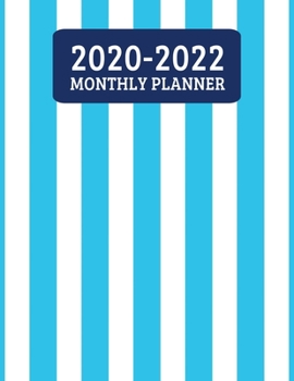 Paperback 2020-2022 Monthly Planner: 3 Year Planner - 36 Month Calendar Planner Diary for Next Three Years With Notes For Men And Teen Boys - Blue Stripes Book