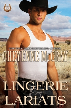 Lingerie & Lariats - Book #6 of the Rough and Ready