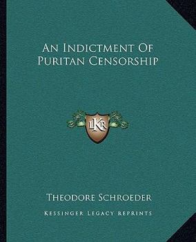Paperback An Indictment Of Puritan Censorship Book