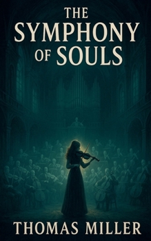 Paperback The Symphony of Souls Book