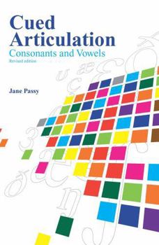 Paperback Cued Articulation: Consonants and Vowels (Revised Edition) Book