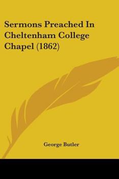 Paperback Sermons Preached In Cheltenham College Chapel (1862) Book