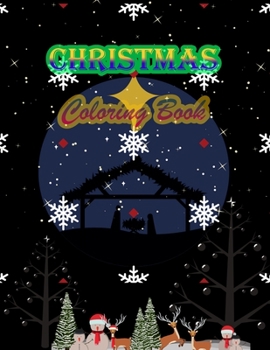Christmas coloring book: An Adult Coloring Book with Fun, Easy, and Relaxing Designs