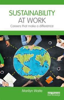 Sustainability at Work: Careers That Make a Difference