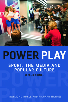 Hardcover Power Play: Sport, the Media and Popular Culture Book