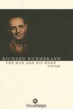 Paperback Richard Wurmbrand : The Man and his Work Book