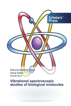Paperback Vibrational spectroscopic studies of biological molecules Book