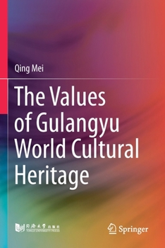Paperback The Values of Gulangyu World Cultural Heritage Book