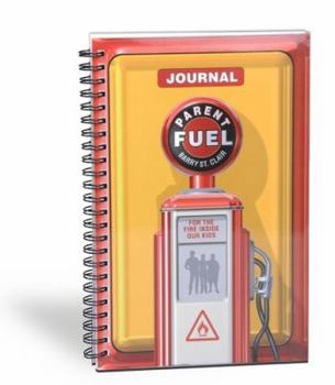 Spiral-bound Parent Fuel Journal: For the Fire Inside Our Kids Book