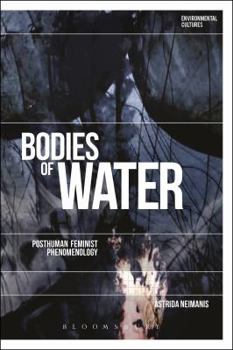 Paperback Bodies of Water: Posthuman Feminist Phenomenology Book