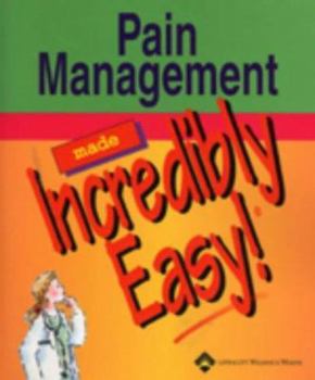 Paperback Pain Management Made Incredibly Easy! Book