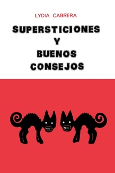 Paperback Supersticiones Y Buenos Consejos [Spanish] Book
