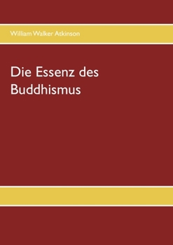 Paperback Die Essenz des Buddhismus [German] Book