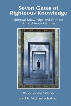Seven Gates to Righteousness (Russian Edition): The Book of Knowledge for Gentiles