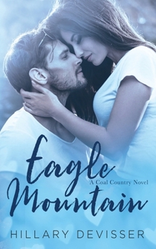 Paperback Eagle Mountain: A Coal Country Novel Book