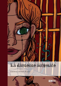 Paperback La danseuse automate [French] Book
