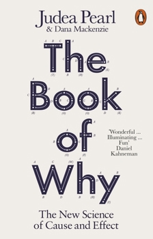 Paperback The Book of Why: The New Science of Cause and Effect Book