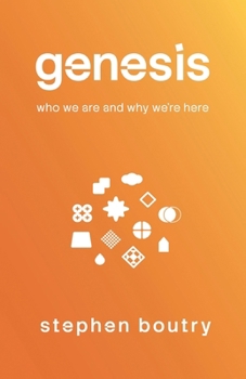 Paperback Genesis: Who We Are and Why We Are Here Book