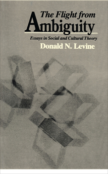 Paperback The Flight from Ambiguity: Essays in Social and Cultural Theory Book