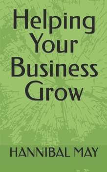 Paperback Helping Your Business Grow Book