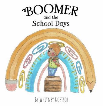 Paperback Boomer and the School Days Book