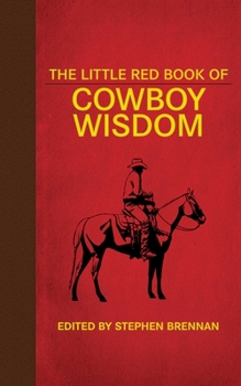 Hardcover The Little Red Book of Cowboy Wisdom Book