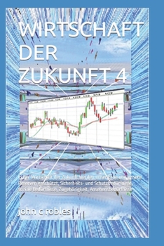 Wirtschaft Der Zukunft 4