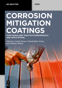 Paperback Corrosion Mitigation Coatings: Functionalized Thin Film Fundamentals and Applications Book