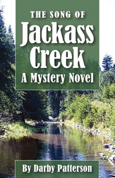 Paperback The Song of Jackass Creek Book