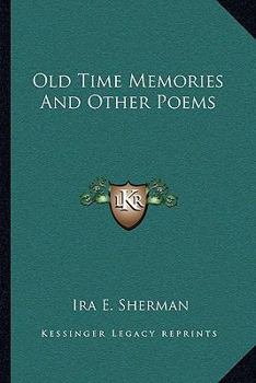 Paperback Old Time Memories And Other Poems Book