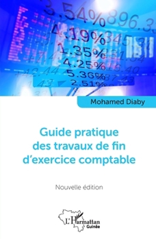 Paperback Guide pratique des travaux de fin d'exercice comptable: Nouvelle édition [French] Book