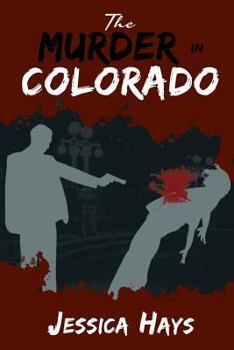 Paperback The Murder in Colorado Book