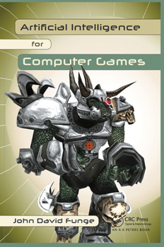 Paperback Artificial Intelligence for Computer Games: An Introduction Book