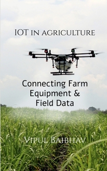 Paperback The Internet of Things in Agriculture Book