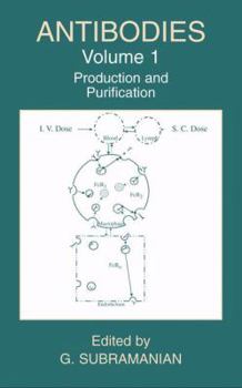 Paperback Antibodies: Volume 1: Production and Purification Book