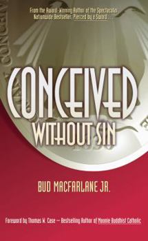 Paperback Conceived Without Sin Book