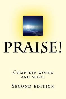 Paperback Praise! Complete words and music: Second edition Book