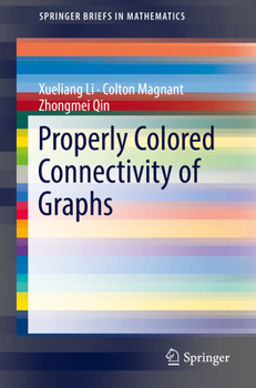Paperback Properly Colored Connectivity of Graphs Book