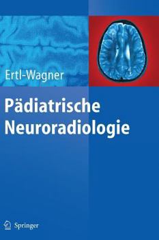 Hardcover Pädiatrische Neuroradiologie [German] Book