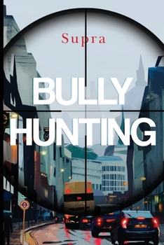 Paperback Bully Hunting Book