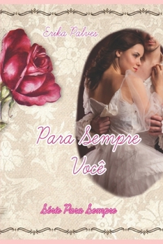 Paperback Para Sempre Você: Vol 1 [Portuguese] Book