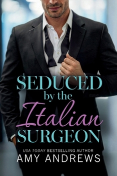 Seduced by the Italian Surgeon