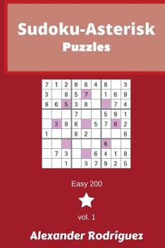 Paperback Sudoku-Asterisk Puzzles - Easy 200 vol. 1 Book