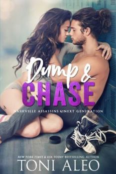 Dump and Chase - Book #1 of the Nashville Assassins: Next Generation