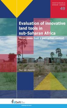 Paperback Evaluation of Innovative Land Tools in Sub-Saharan Africa (Sustainable Urban Areas) Book