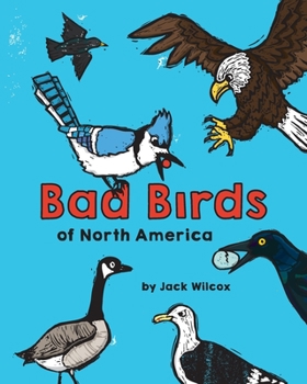 Paperback Bad Birds of North America Book