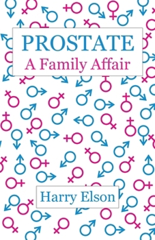 Paperback Prostate: A Family Affair Book