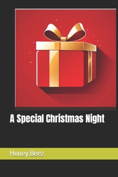 A Special Christmas Night (Honey's Christian Stories for Kids and People Volume 2)
