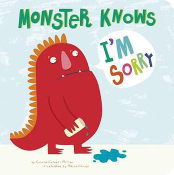 Board book Monster Knows I'm Sorry Book